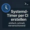 Creating systemd Timers via CLI – Simple, Fast, Hassle-Free